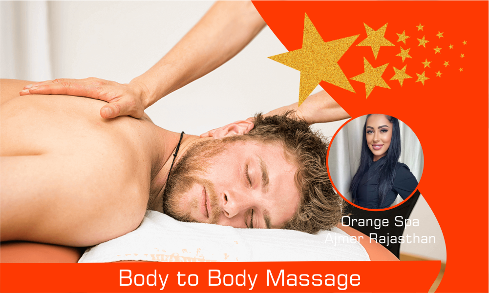 Body to Body Massage in Ajmer